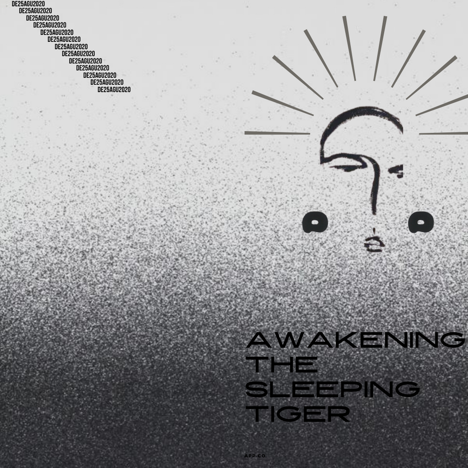 Awakening the Sleeping Tiger